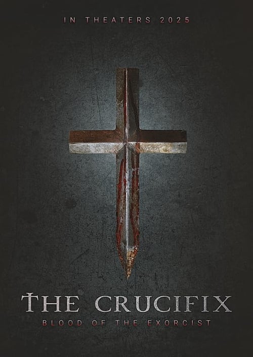  The Crucifix: Blood of the Exorcist poster